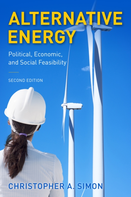 Alternative Energy : Political, Economic, and Social Feasibility, Paperback / softback Book