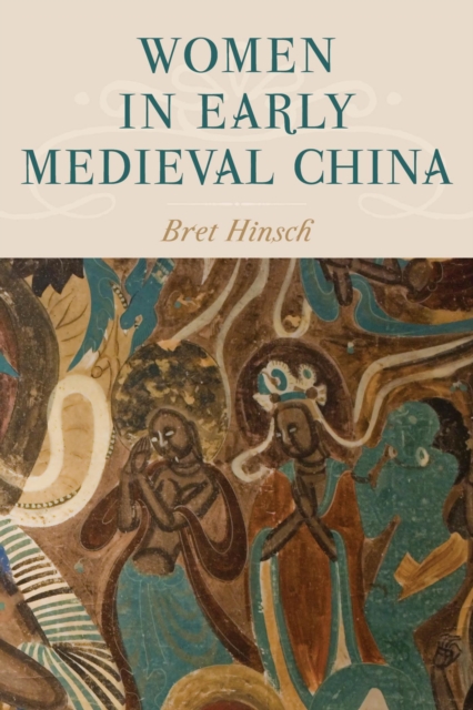 Women in Early Medieval China, EPUB eBook