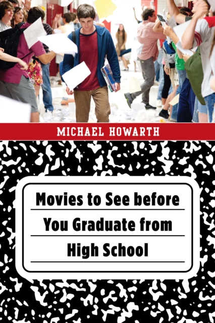 Movies to See before You Graduate from High School, Hardback Book