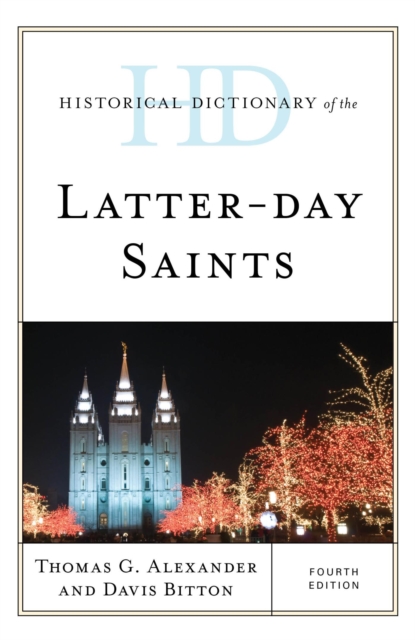 Historical Dictionary of the Latter-day Saints, EPUB eBook