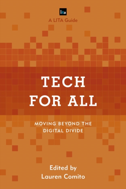 Tech for All : Moving beyond the Digital Divide, EPUB eBook