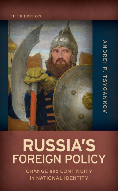 Russia's Foreign Policy : Change and Continuity in National Identity, EPUB eBook