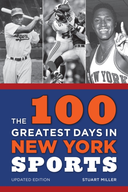 The 100 Greatest Days in New York Sports, EPUB eBook