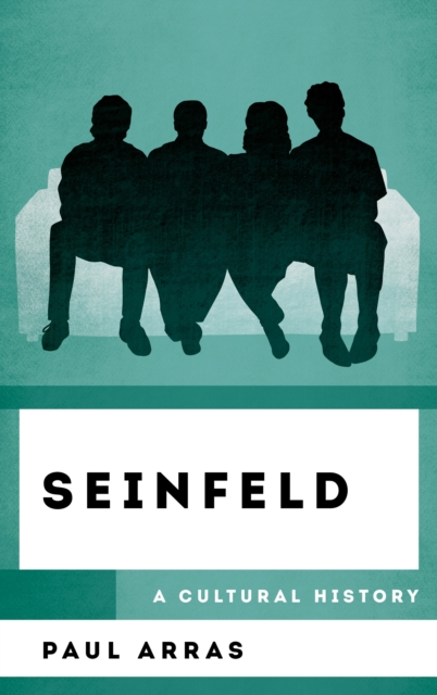 Seinfeld : A Cultural History, Hardback Book