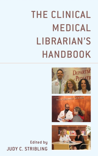 The Clinical Medical Librarian's Handbook, Paperback / softback Book