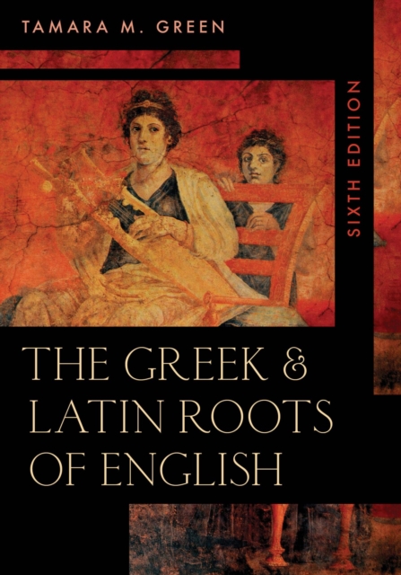 The Greek & Latin Roots of English, EPUB eBook