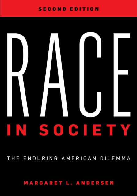 Race in Society : The Enduring American Dilemma, EPUB eBook