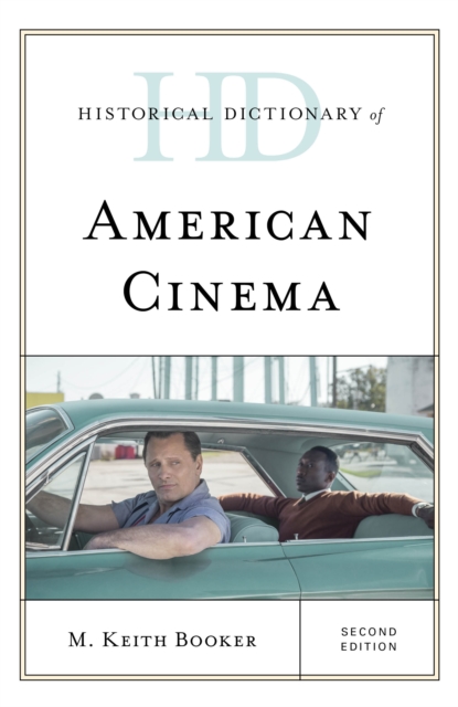 Historical Dictionary of American Cinema, Hardback Book