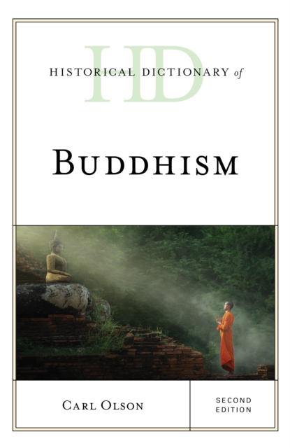 Historical Dictionary of Buddhism, Hardback Book