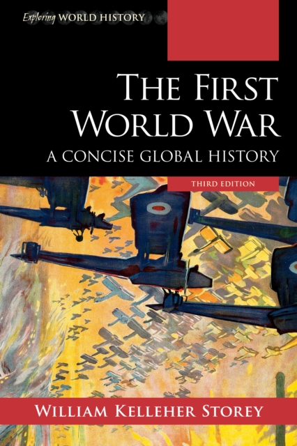 The First World War : A Concise Global History, Hardback Book