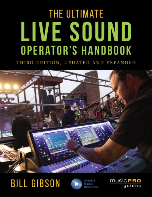 The Ultimate Live Sound Operator's Handbook, Paperback / softback Book