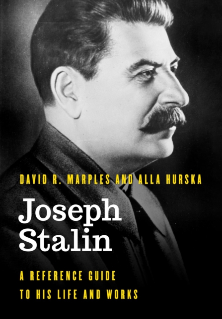 Joseph Stalin : A Reference Guide to His Life and Works, EPUB eBook