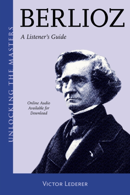 Berlioz : A Listener's Guide, EPUB eBook