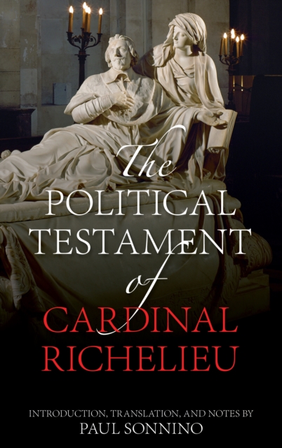 The Political Testament of Cardinal Richelieu, Paperback / softback Book
