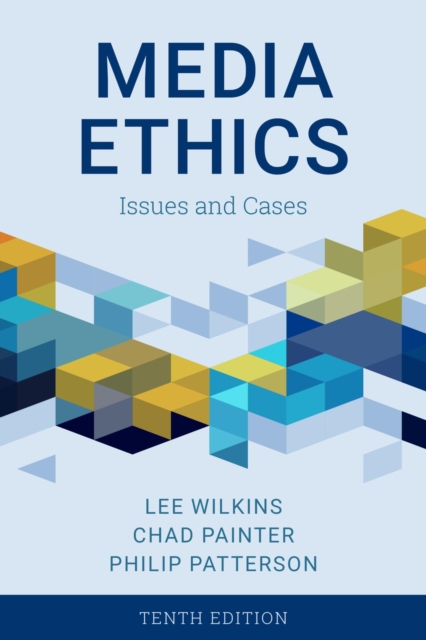 Media Ethics : Issues and Cases, EPUB eBook