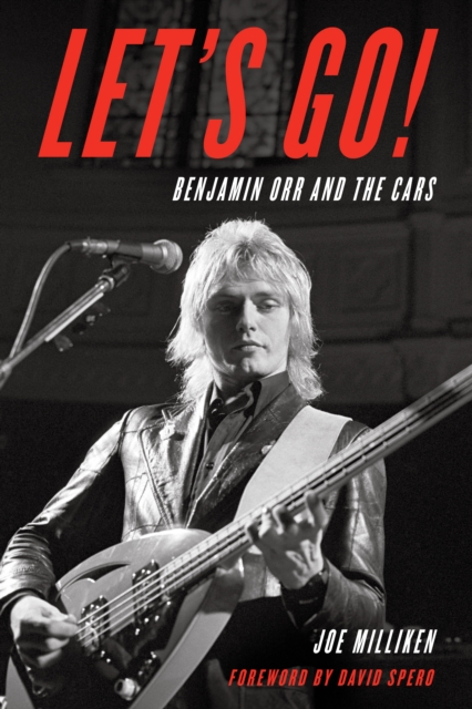 Let's Go! : Benjamin Orr and The Cars, Paperback / softback Book