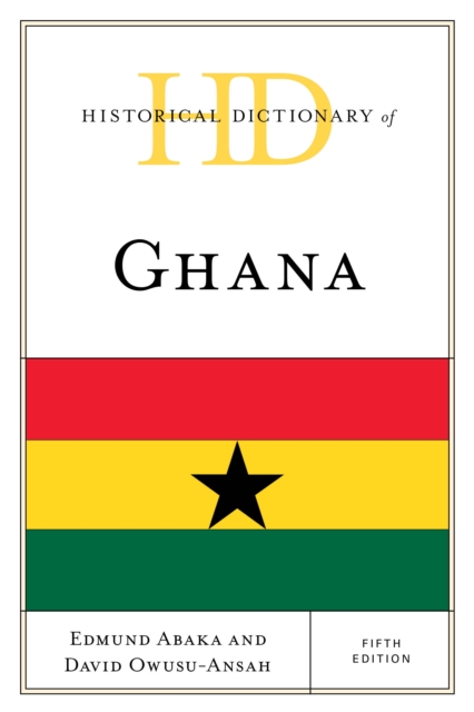 Historical Dictionary of Ghana, EPUB eBook