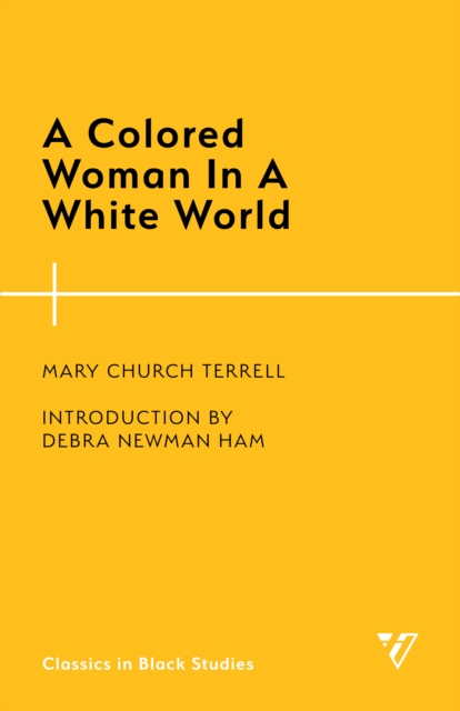 A Colored Woman In A White World, Paperback / softback Book