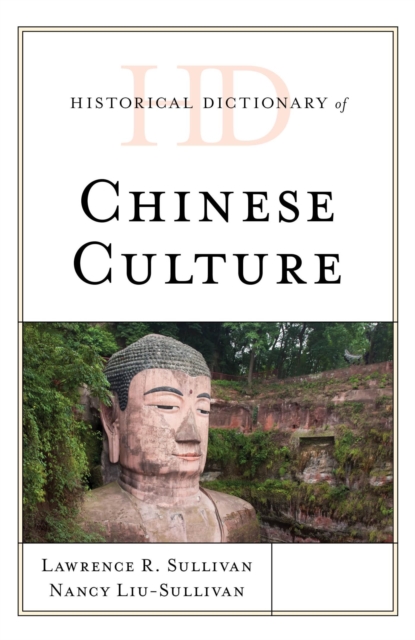 Historical Dictionary of Chinese Culture, EPUB eBook
