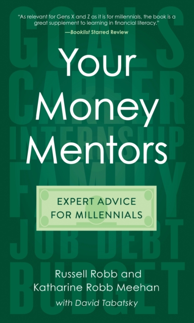 Your Money Mentors : Expert Advice for Millennials, Hardback Book