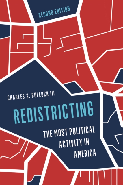 Redistricting : The Most Political Activity in America, EPUB eBook