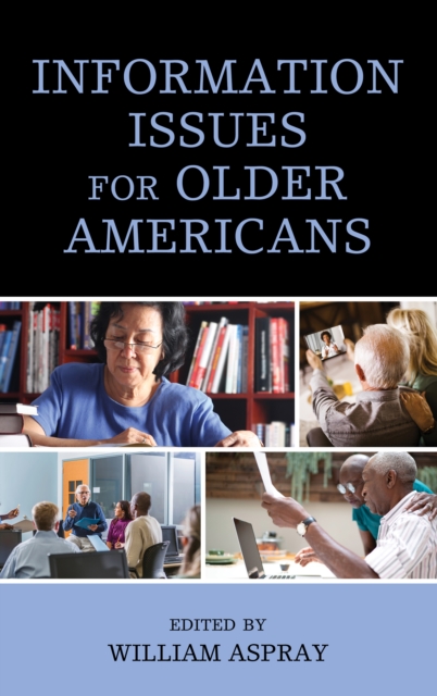 Information Issues for Older Americans, Hardback Book