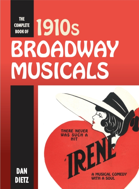 The Complete Book of 1910s Broadway Musicals, Hardback Book