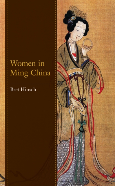 Women in Ming China, Hardback Book