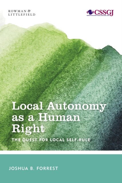 Local Autonomy as a Human Right : The Quest for Local Self-Rule, Hardback Book