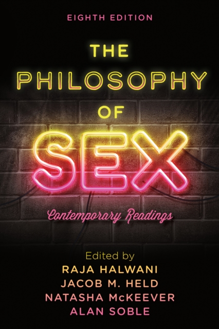 The Philosophy of Sex : Contemporary Readings, Hardback Book