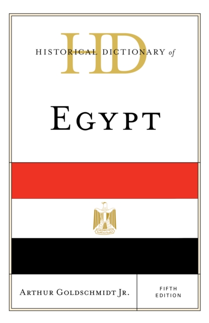 Historical Dictionary of Egypt, Hardback Book