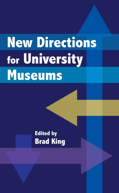 New Directions for University Museums, Paperback / softback Book