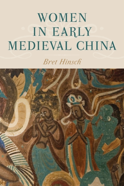 Women in Early Medieval China, Paperback / softback Book