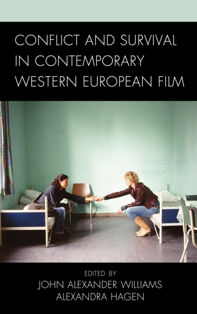Conflict and Survival in Contemporary Western European Film, EPUB eBook