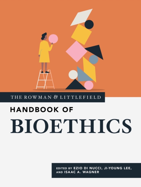 Rowman & Littlefield Handbook of Bioethics, EPUB eBook
