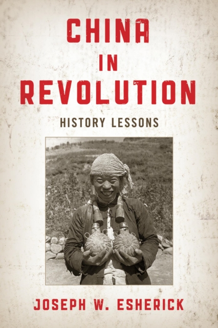 China in Revolution : History Lessons, EPUB eBook