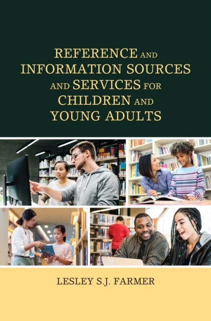 Reference and Information Sources and Services for Children and Young Adults, Paperback / softback Book