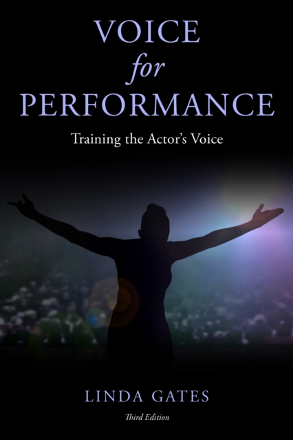 Voice for Performance : Training the Actor's Voice, EPUB eBook