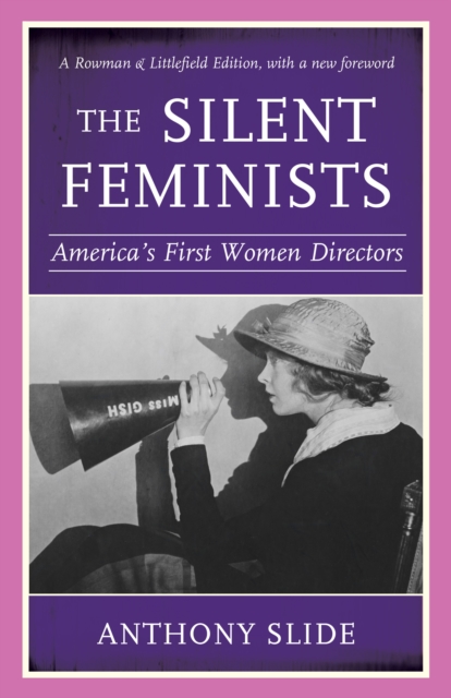 Silent Feminists : America's First Women Directors, EPUB eBook