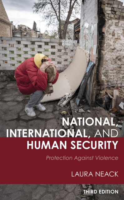 National, International, and Human Security : Protection against Violence, Hardback Book