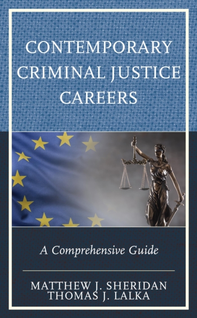 Contemporary Criminal Justice Careers : A Comprehensive Guide, EPUB eBook