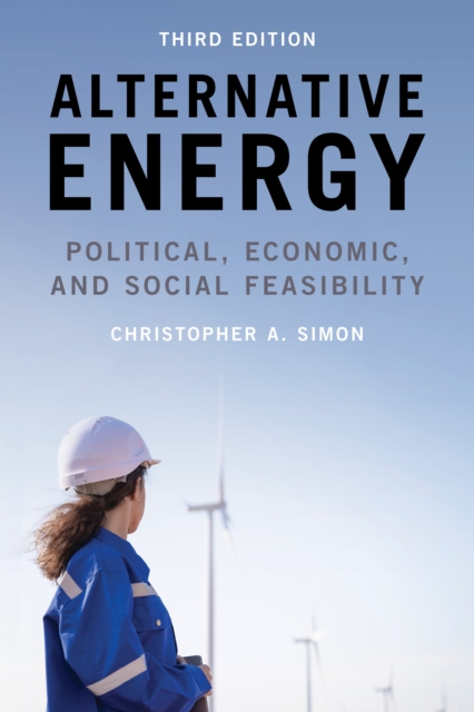 Alternative Energy : Political, Economic, and Social Feasibility, EPUB eBook