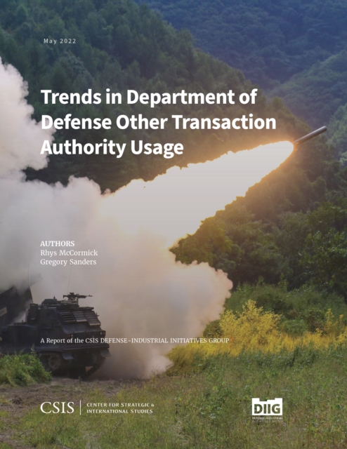 Trends in Department of Defense Other Transaction Authority Usage, Paperback / softback Book