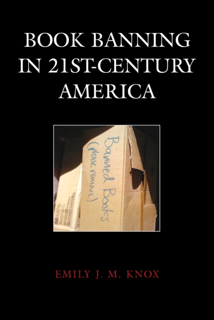 Book Banning in 21st-Century America, Paperback / softback Book