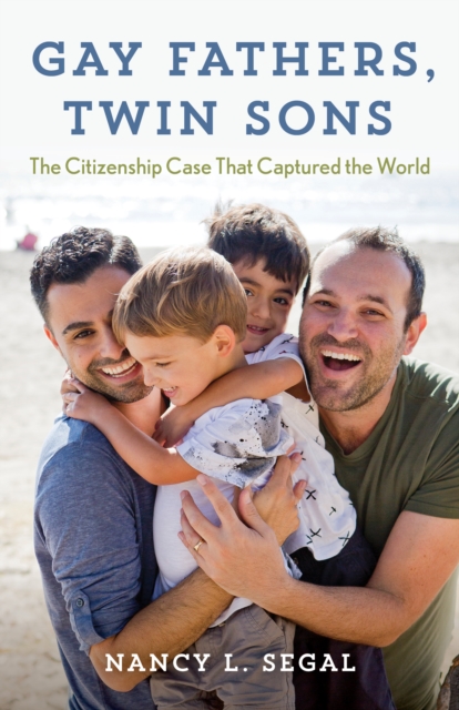 Gay Fathers, Twin Sons : The Citizenship Case That Captured the World, Hardback Book