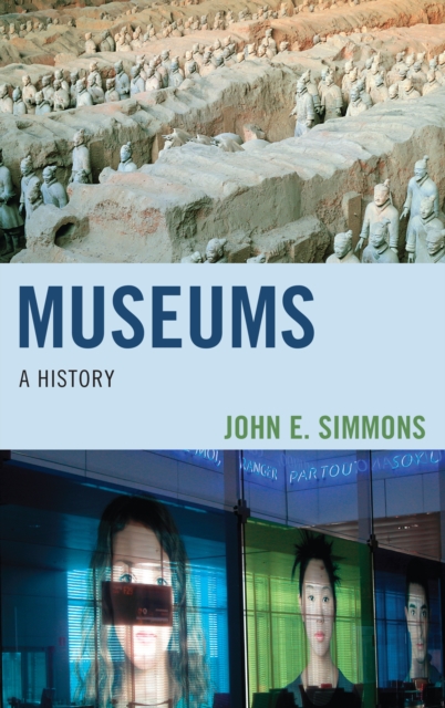 Museums : A History, Paperback / softback Book