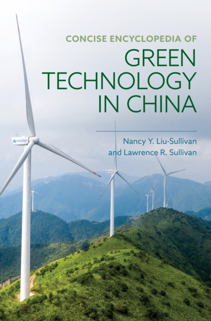 Concise Encyclopedia of Green Technology in China, Hardback Book
