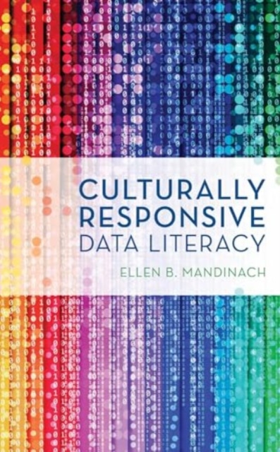 Culturally Responsive Data Literacy, Hardback Book