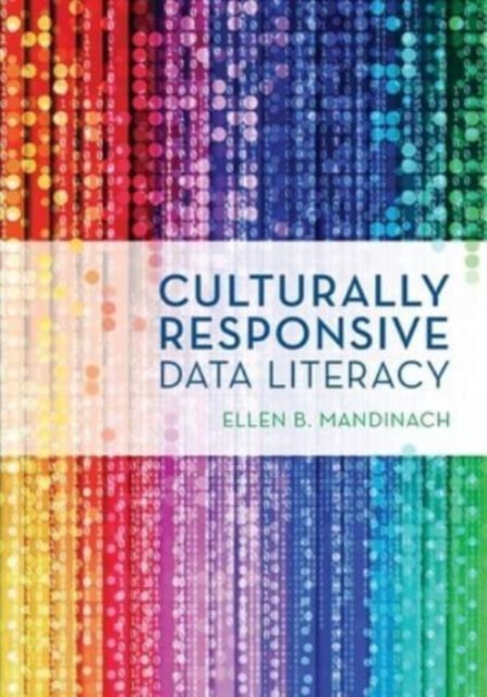 Culturally Responsive Data Literacy, Paperback / softback Book