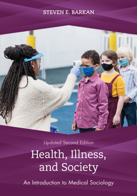 Health, Illness, and Society : An Introduction to Medical Sociology, EPUB eBook